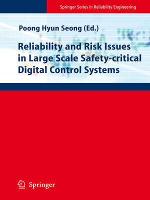 cover image of Reliability and Risk Issues in Large Scale Safety-Critical Digital Control Systems
